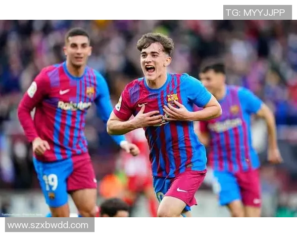 加维如何传承巴萨青训精神与足球哲学的深远影响